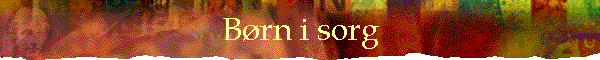 B�rn i sorg